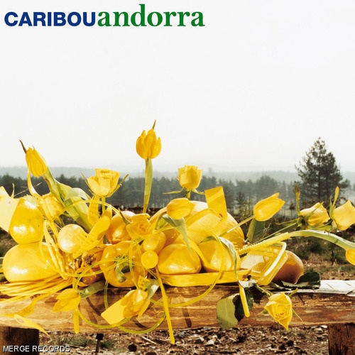 Caribou’s Andorra.