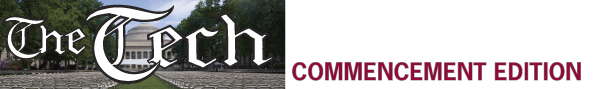 The Tech - Commencement Edition