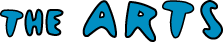 The Arts