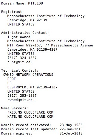 A screenshot of MIT’s EDUCAUSE Whois database record from Tuesday, January 22. The name of the administrative contact for the domain was changed from MIT Network Operations to “I got owned,” and the name servers were changed to CloudFare servers.